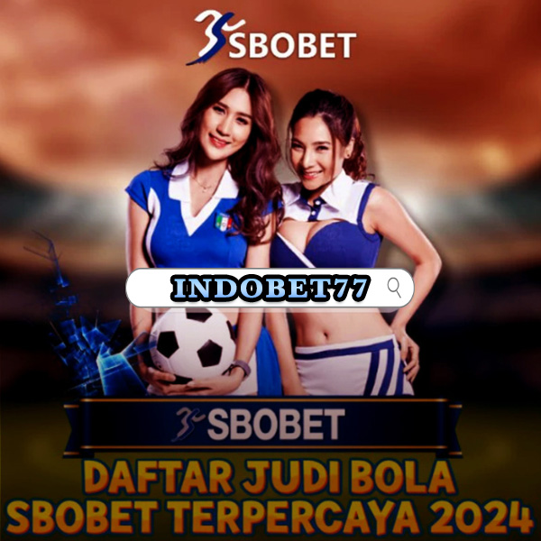 Agen Taruhan Bola Sbobet Panduan Lengkap dan Strategi Menang